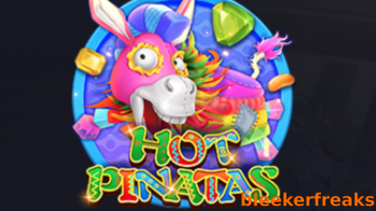 The Ultimate “Hot Pinatas” Slot Review: Dive Into Fun by CQ9 GAMING [2023]