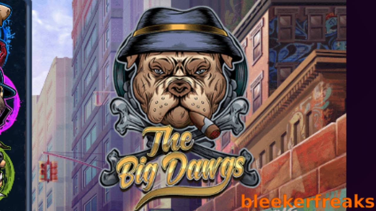 Ultimate Guide to “The Big Dawgs” Slot: Gameplay, Features, and Where to Play [Review]