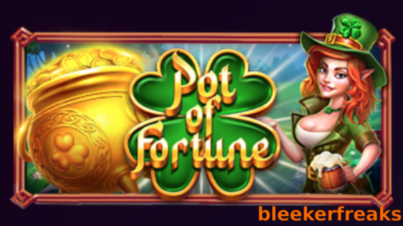 Gold Awaits in “Pot of Fortune” Slot Review by Pragmatic Play