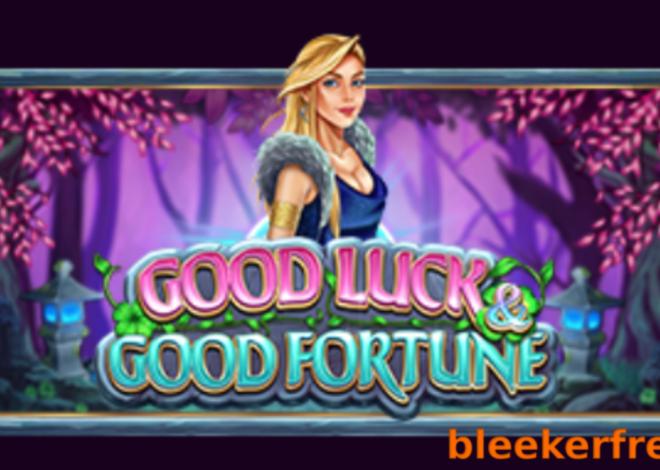 Lucky World of “Good Luck & Good Fortune” Slot by Pragmatic Play