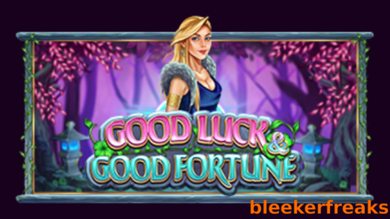 Lucky World of “Good Luck & Good Fortune” Slot by Pragmatic Play