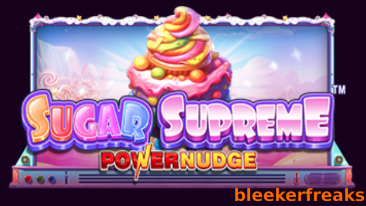 How to Win in “Sugar Supreme Powernudge™” Slot Review by Pragmatic Play