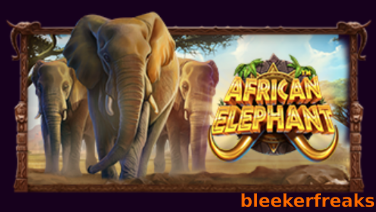 The “African Elephant™” Slot Review by Pragmatic Play [Updated 2024]