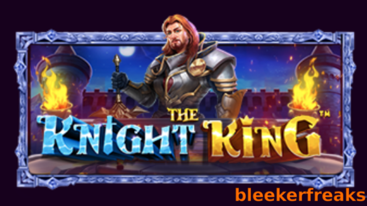 Royal Rewards in “The Knight King™” Slot Review by Pragmatic Play